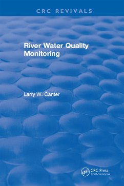 River Water Quality Monitoring (eBook, ePUB) - Canter, Larry W.