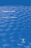 Aviation in Crisis (eBook, PDF)