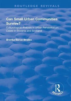 Can Small Urban Communities Survive? (eBook, PDF) - Berce-Bratko, Branka