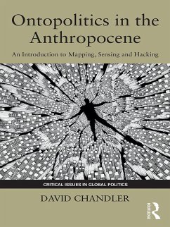 Ontopolitics in the Anthropocene (eBook, ePUB) - Chandler, David