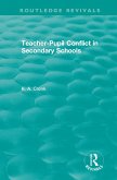 Teacher-Pupil Conflict in Secondary Schools (1987) (eBook, PDF)