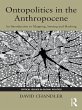 Ontopolitics in the Anthropocene... - Bild 1