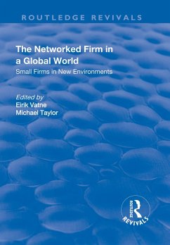 The Networked Firm in a Global World (eBook, PDF) - Vatne, Eirik; Taylor, Michael