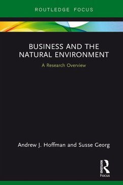 Business and the Natural Environment (eBook, PDF) - Hoffman, Andrew; Georg, Susse