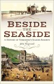 Beside the Seaside (eBook, ePUB) Beside the Seaside (eBook, ePUB)