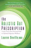 The Holistic Gut Prescription (eBook, ePUB) The Holistic Gut Prescription (eBook, ePUB)