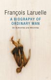 A Biography of Ordinary Man (eBook, ePUB)