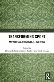 Transforming Sport (eBook, ePUB)