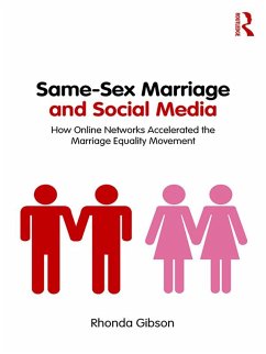 Same-Sex Marriage and Social Media (eBook, PDF) - Gibson, Rhonda