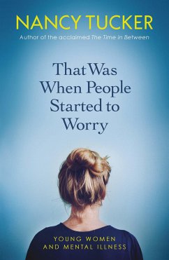 That Was When People Started to Worry (eBook, ePUB) - Tucker, Nancy