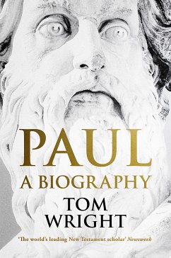 Paul: A Biography (eBook, ePUB) - Wright, Tom