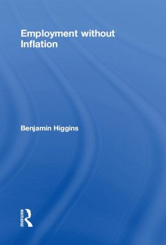 Employment without Inflation (eBook, PDF) - Higgins, Benjamin