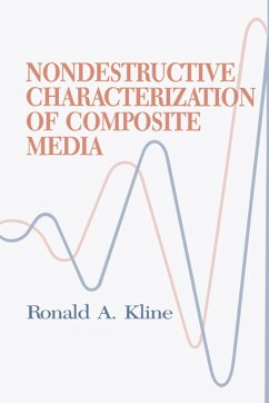 Nondestructive Characterization of Composite Media (eBook, ePUB) - Kline, Robert A.