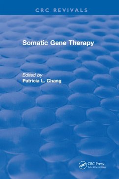 Somatic Gene Therapy (eBook, PDF) - Chang, P. L.