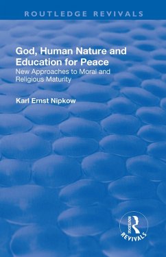 Cover God, Human Nature and Education for Peace (eBook, PDF)