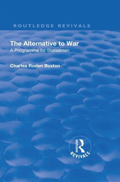 Revival: The Alternative to War (1936) (eBook, ePUB) - Buxton, Charles Roden