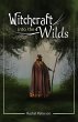 Witchcraft...Into the Wilds (eBook,... - Bild 1
