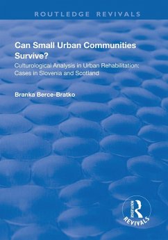 Can Small Urban Communities Survive? (eBook, ePUB) - Berce-Bratko, Branka