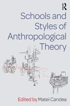 Cover Schools and Styles of Anthropological Theory (eBook, ePUB)