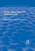 Youth, Citizenship and Empowerment (eBook, PDF)
