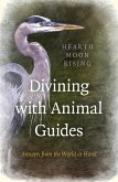 Divining with Animal Guides (eBook, ePUB)