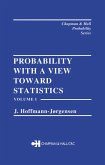 Probability With a View Towards Statistics, Volume I (eBook, PDF)