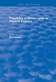 Regulation Of Serum Lipids By Physical Exercise (eBook, PDF)