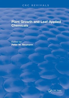 Plant Growth and Leaf-Applied Chemicals (eBook, PDF) - Neumann, Peter M.