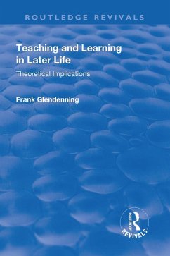 Teaching and Learning in Later Life (eBook, PDF)