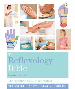 The Reflexology Bible (eBook, ePUB) - Keet, Louise