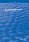 Low Temperature Stress Physiology in Crops (eBook, PDF)