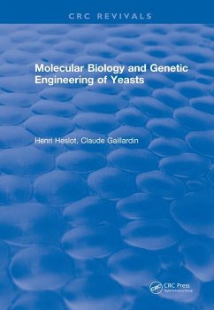 Molecular Biology and Genetic Engineering of Yeasts (eBook, PDF) - Heslot, Henri