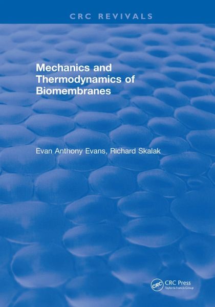 Mechanics and Thermodynamics of Biomembranes (eBook, PDF)