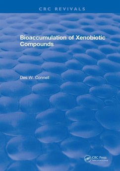 Bioaccumulation of Xenobiotic Compounds (eBook, PDF) - Connell, Des W.