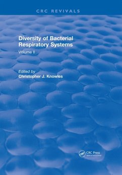 Diversity of Bacterial Respiratory Systems (eBook, PDF) - Knowles, Christopher