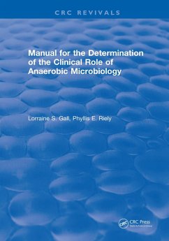 Cover Manual for the Determination of the Clinical Role of Anaerobic Microbiology (eBook, PDF)