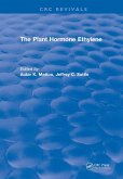 The Plant Hormone Ethylene (eBook, PDF) The Plant Hormone Ethylene (eBook, PDF)