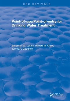 Point-of-Use/Point-of-Entry for Drinking Water Treatment (eBook, PDF) - Lykins, Benjamin W.