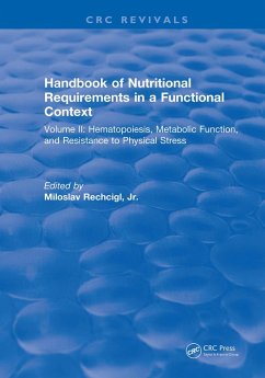 Handbook of Nutritional Requirements in a Functional Context (eBook, PDF) - Rechcigl, Miloslav