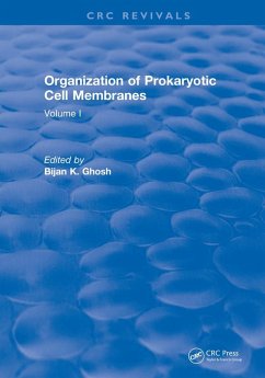 Organization of Prokaryotic Cell Membranes (eBook, PDF) - Ghosh, Bijan K.
