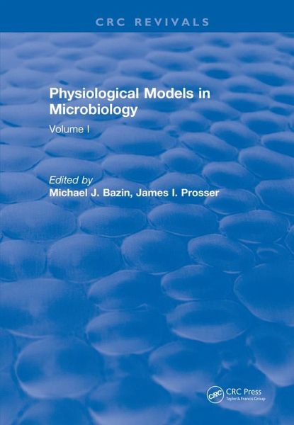 Physiological Models in Microbiology (eBook, PDF) Physiological Models in Microbiology (eBook, PDF)