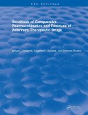 Handbook of Comparative Pharmacokinetics and Residues of Veterinary Therapeutic Drugs (eBook, PDF)