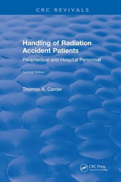 Handling of Radiation Accident Patients (eBook, PDF) - Carder, Thomas A.