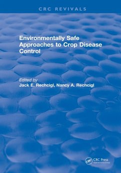 Environmentally Safe Approaches to Crop Disease Control (eBook, PDF) - Rechcigl, Jack E.