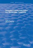 Activated Carbon Adsorption For Wastewater Treatment (eBook, PDF)