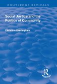 Social Justice and the Politics of Community (eBook, PDF)