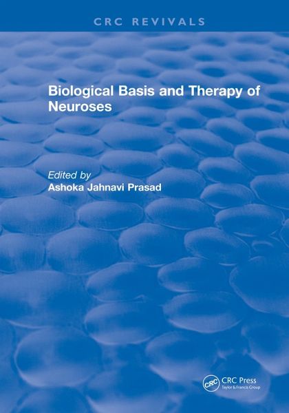 Biological Basis and Therapy of Neuroses (eBook, PDF)