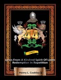 44 Lyrics from a Kindred Spirit of Love's Redemption In Repetition (eBook, ePUB) 44 Lyrics from a Kindred Spirit of Love's Redemption In Repetition (eBook, ePUB)