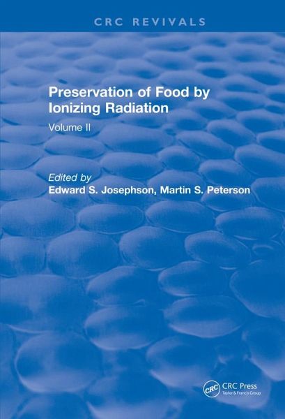 Preservation Of Food By Ionizing Radiation (eBook, PDF)