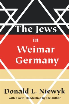 Jews in Weimar Germany (eBook, PDF) - Niewyk, Donald L.